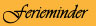 Ferieminder